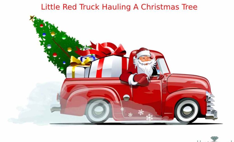 Little Red Truck Hauling A Christmas Tree