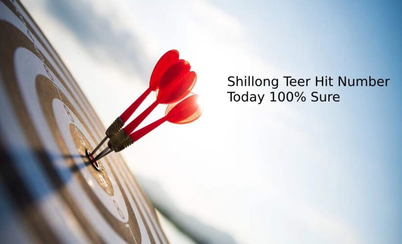 Shillong Teer Hit Number Today 100% Sure